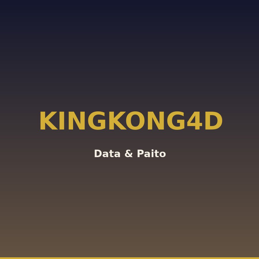 paito kingkong angka main Kingkong4D 17 hari ini 7 (62957)